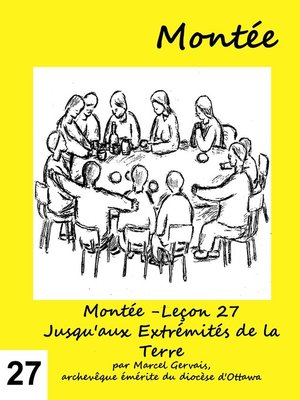 cover image of Montée -Leçon 27 Jusqu'aux Extrémités de la Terre